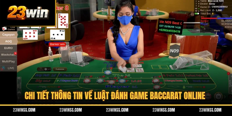 Chi tiết thông tin về luật đánh game Baccarat online