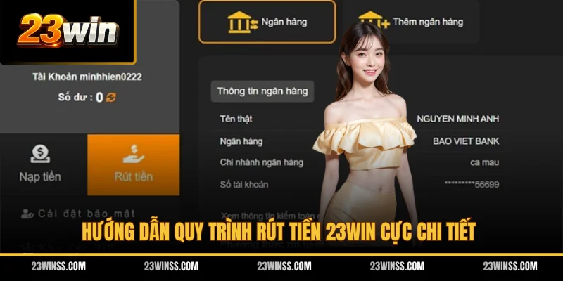 Hướng dẫn quy trình rút tiền 23WIN cực chi tiết