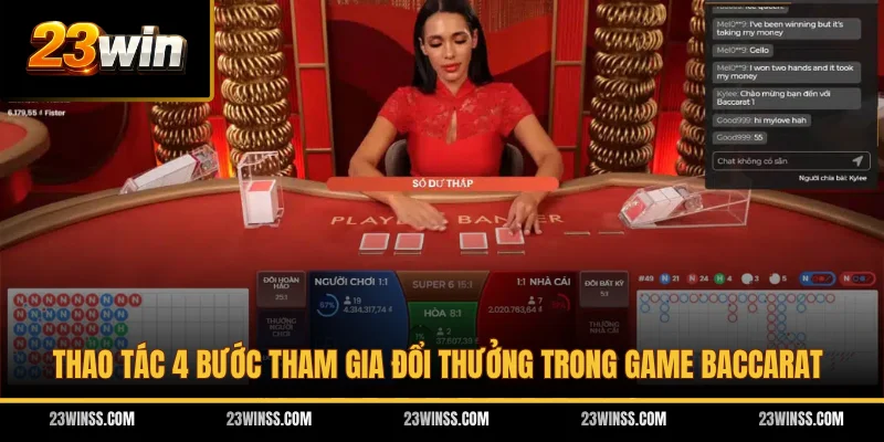 Thao tác 4 bước tham gia đổi thưởng trong game Baccarat